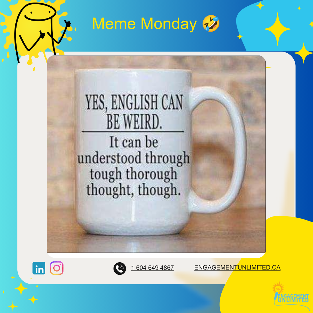 Monday Meme: English is weird