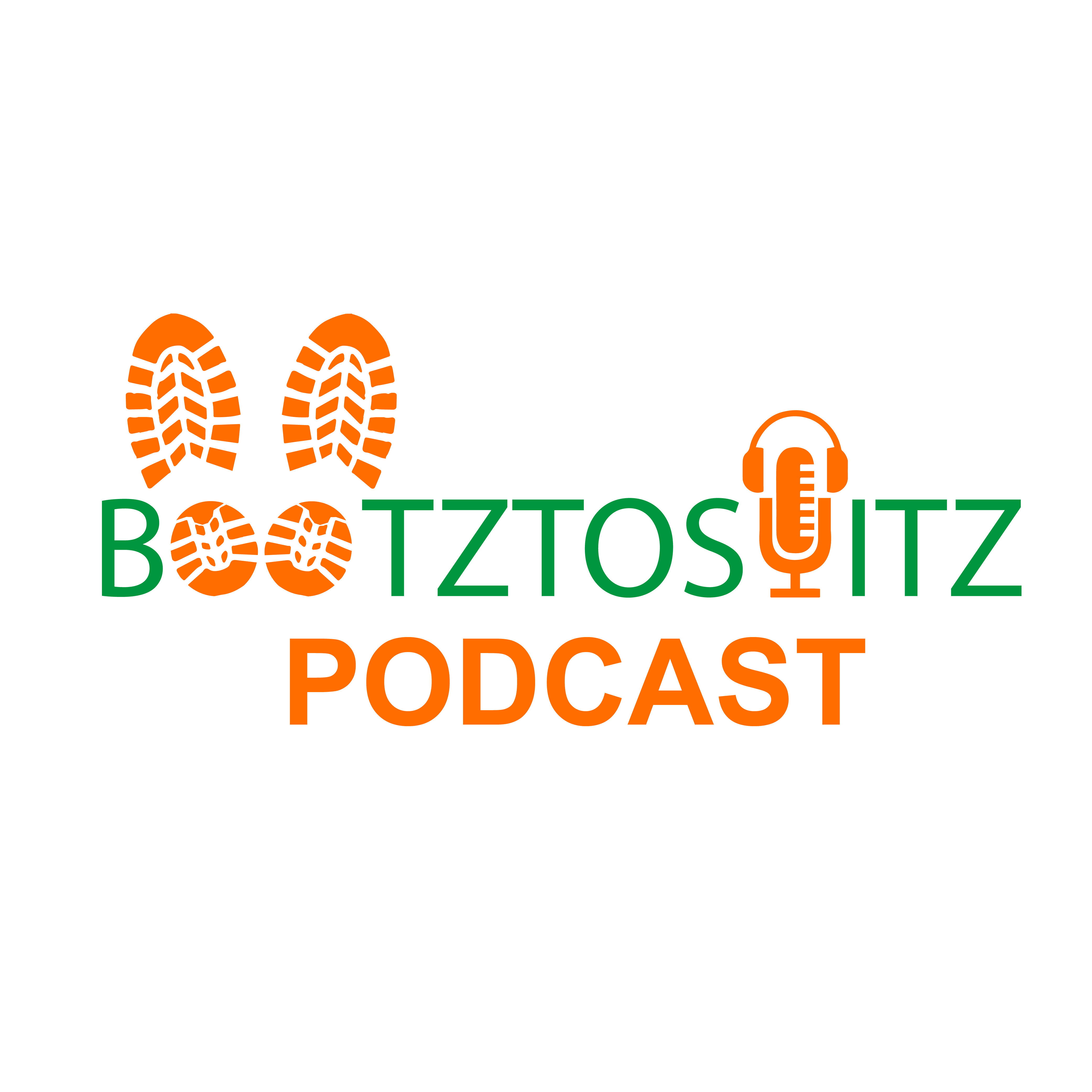 The BootsToSuitz Podcast IS COMING TO YOUR PLATFORM!!!