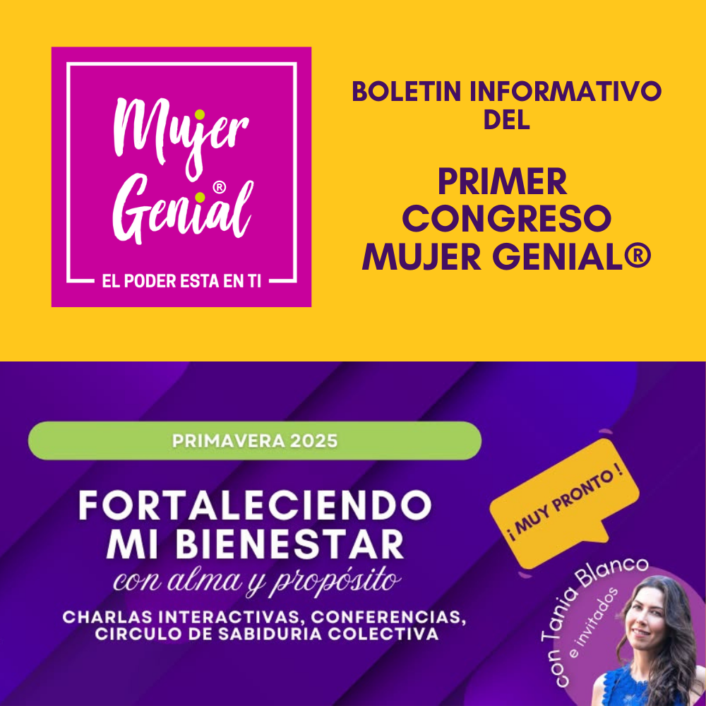 Boletín Informativo del Congreso Mujer Genial® 2025