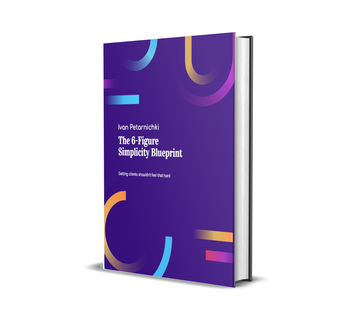 The 6-Figure Simplicity Blueprint