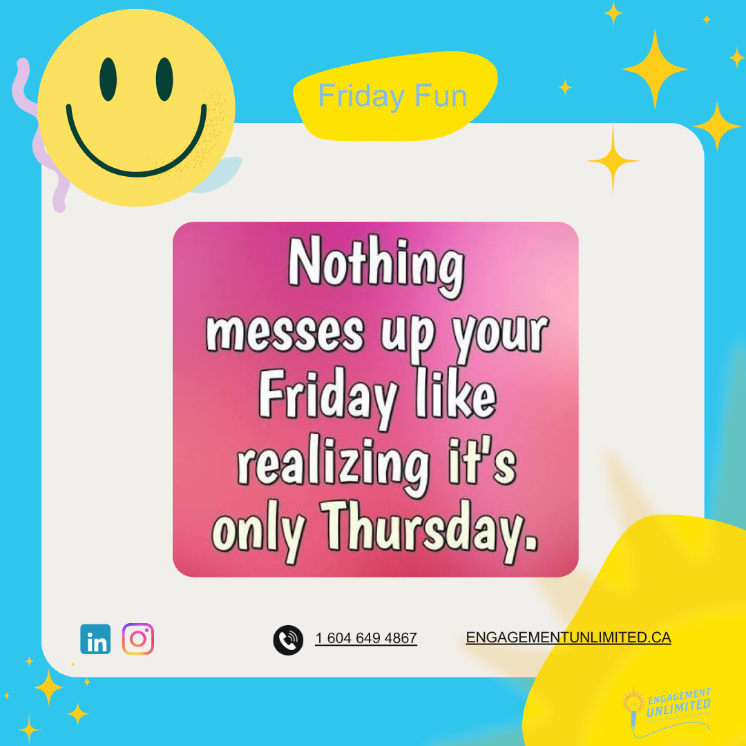 Friday Fun — Nothing messes up Friday like Thursday