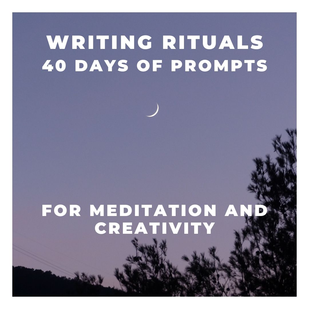 Writing Rituals - 40 Days of Creativity