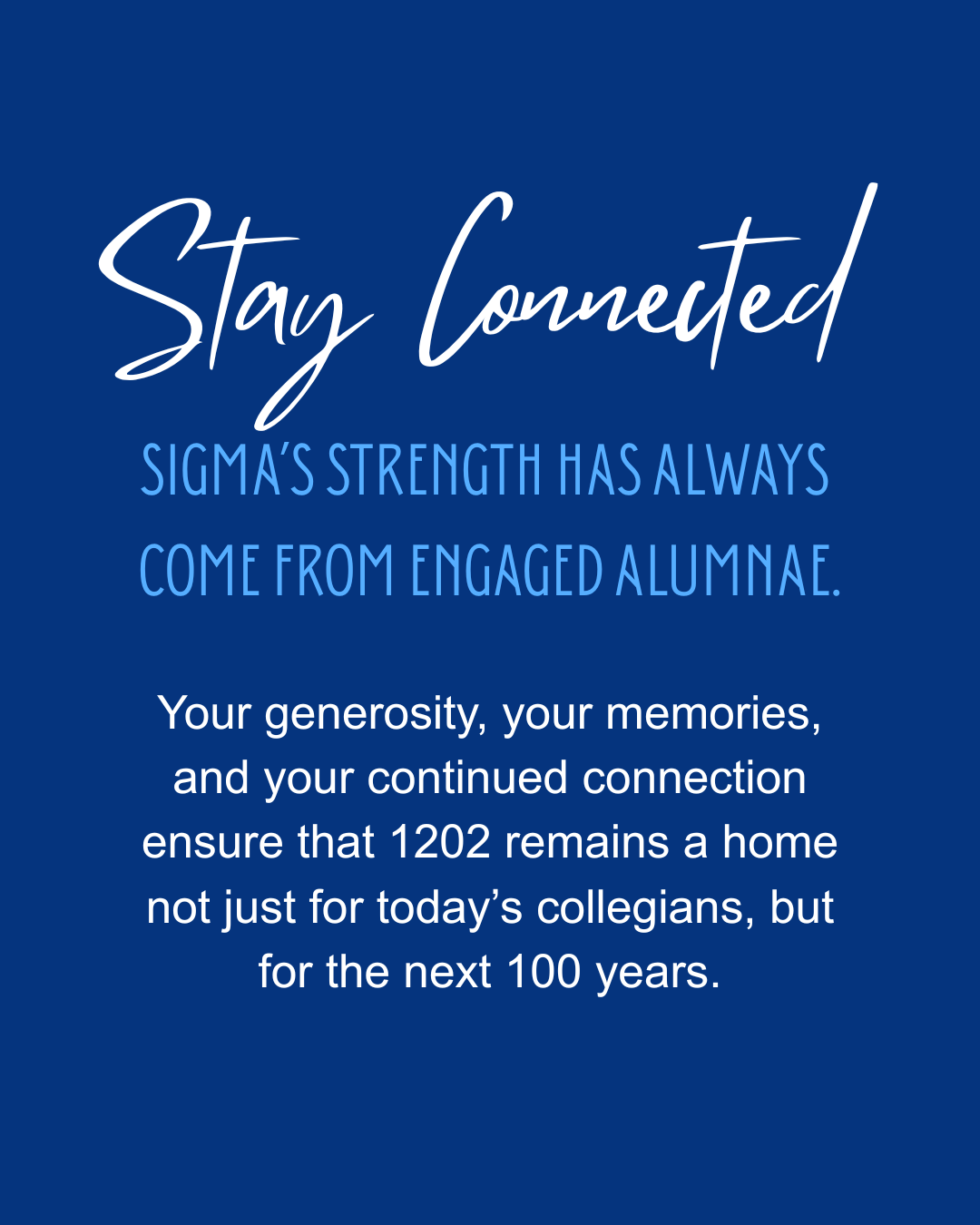 Stay Connect with Sigma!