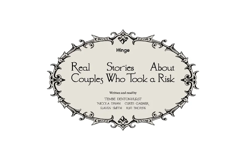 Hinge graphic framed in an ornate vintage border reading, "Real Stories About Couples Who Took a Risk."