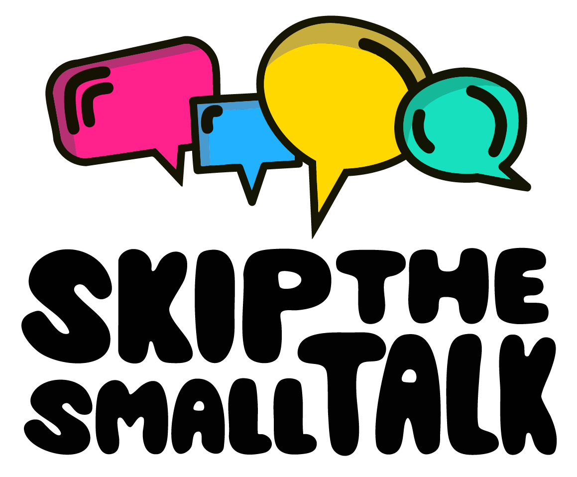 skip the small talk