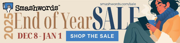 Banner for the 2025 Smashwords End of Year Sale, running Dec 8–Jan 1, with a person reading on a tablet.