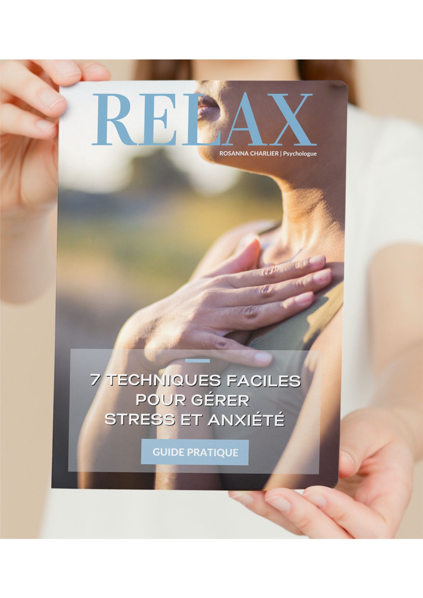 Recevez votre guide pratique 7 Techniques Faciles Anti Stress directement par email.