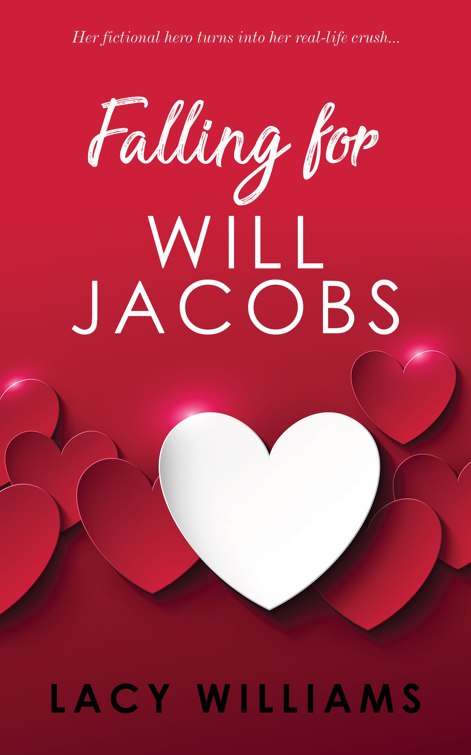 Get FALLING FOR WILL JACOBS in your inboxl.
