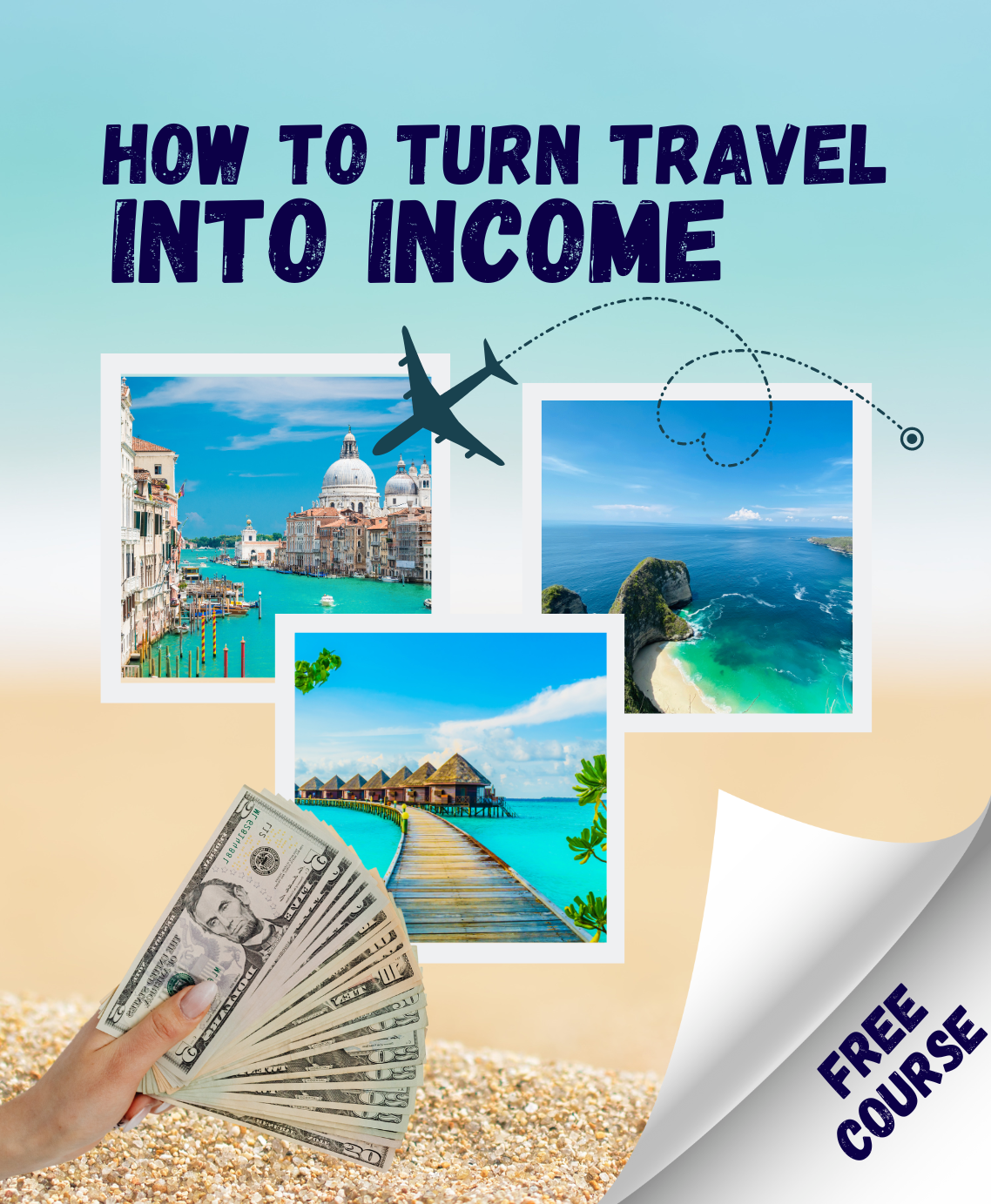 Turn Travel Into Income