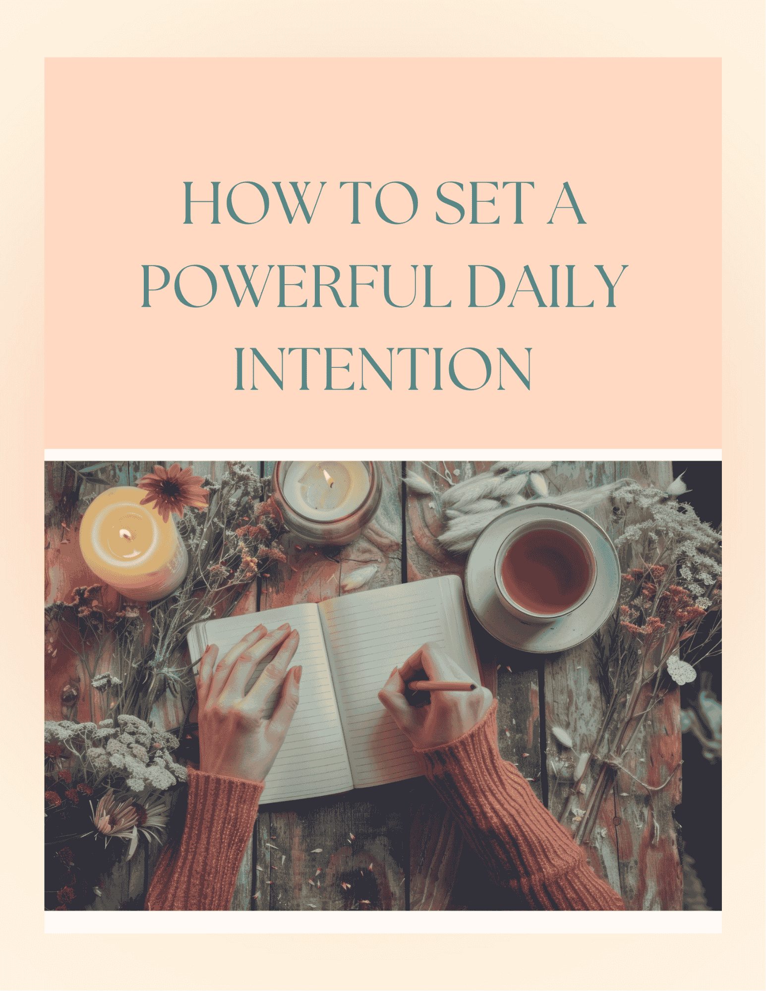 Setting Powerful Daily Intentions