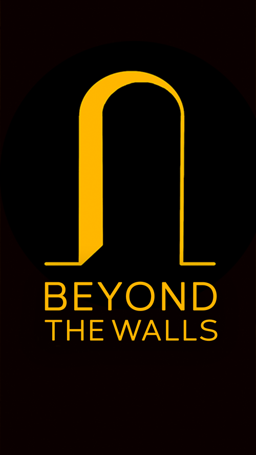 Beyond the Walls